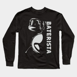 Baterista Long Sleeve T-Shirt